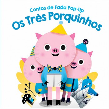 Os Três Porquinhos: Contos De Fada Pop-up