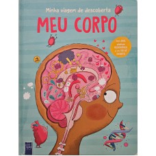 Minha Viagem De Descoberta: Meu Corpo