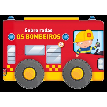 Sobre Rodas: Os Bombeiros