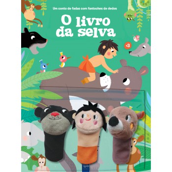 Um Conto De Fadas Com Fantoches De Dedos: O Livro Da Selva