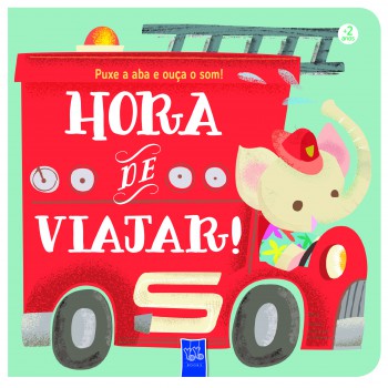 Puxe A Aba E Ouça O Som: Hora De Viajar!