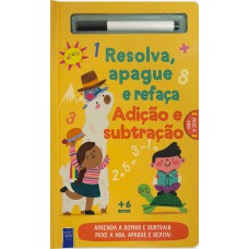 Resolva, Apague E Refaça - Adição E Subtração
