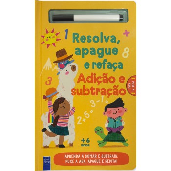 Resolva, Apague E Refaça - Adição E Subtração