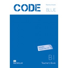Code Blue Teachers Book With Test Cd-b1