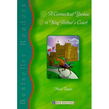 Bestseller Readers 5: A Connecticut Yankee In King Arthur''''s Court - Book