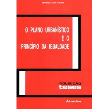 O Plano Urbanístico E O Princípio Da Igualdade