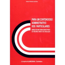 Para Um Contencioso Administrativo Dos Particulares