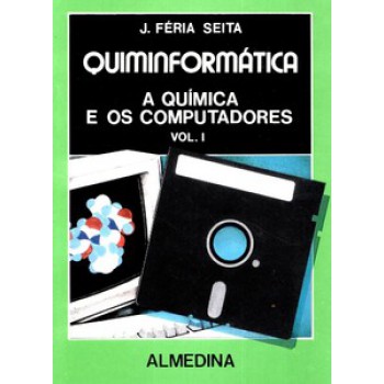 Quiminformática: A Química E Os Computadores