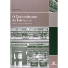 O Conhecimento Da Literatura: Introdução Aos Estudos Literários