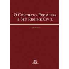 O Contrato-promessa E Seu Regime Civil