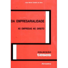 Da Empresarialidade: As Empresas No Direito