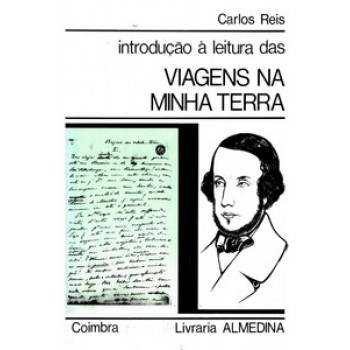 Introdução à Leitura Das Viagens Na Minha Terra