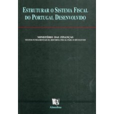 Estruturar O Sistema Fiscal Do Portugal Desenvolvido