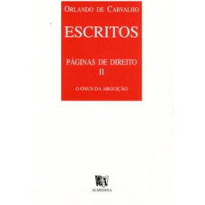 Escritos: Páginas De Direito Ii - O ónus Da Arguição