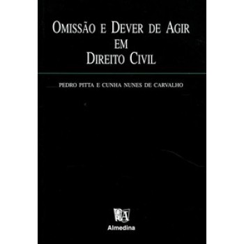 Omissão E Dever De Agir Em Direito Civil