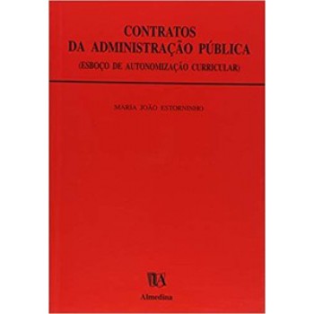 Contratos Da Administração Pública: Esboço De Autonomização Curricular