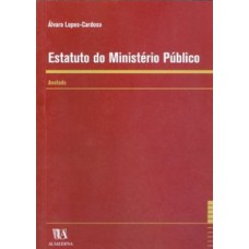 Estatuto Do Ministério Público: Anotado