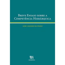 Breve Ensaio Sobre A Competência Hierárquica