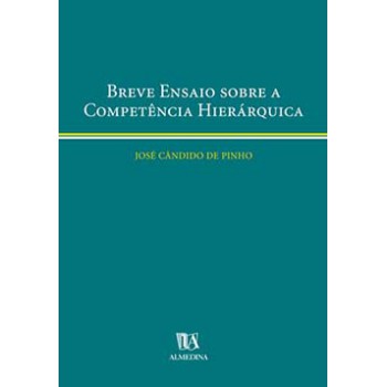 Breve Ensaio Sobre A Competência Hierárquica