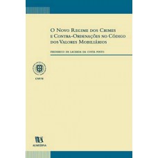 O Novo Regime Dos Crimes E Contra-ordenações No Código Dos Valores Mobiliários