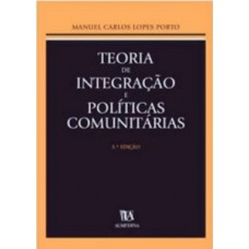 Teoria Da Integração E Políticas Comunitárias