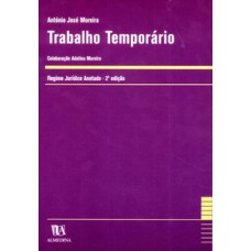 Trabalho Temporário: Regime Jurídico Anotado