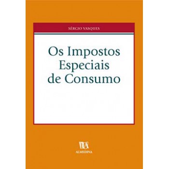 Os Impostos Especiais De Consumo