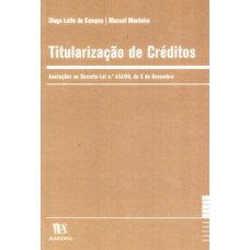 Titularização De Créditos: Anotações Ao Decreto-lei Nº 453/99, De 5 De Novembro