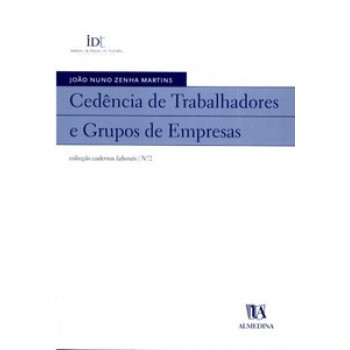 Cedência De Trabalhadores E Grupos De Empresas