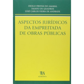 Aspectos Jurídicos Da Empreitada De Obras Públicas