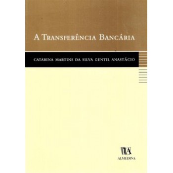 A Transferência Bancária