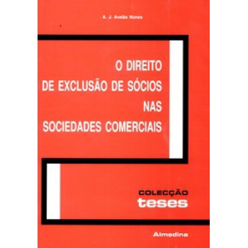 O Direito De Exclusão De Sócios Nas Sociedades Comerciais