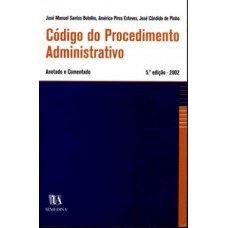 Código Do Procedimento Administrativo: Anotado E Comentado