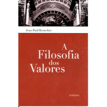 A Filosofia Dos Valores