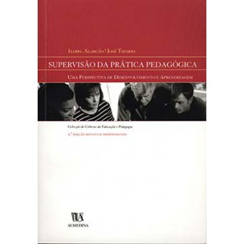 Supervisão Da Prática Pedagógica: Uma Perspectiva De Desenvolvimento E Aprendizagem