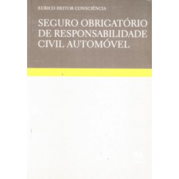 Seguro Obrigatório De Responsabilidade Civil Automóvel