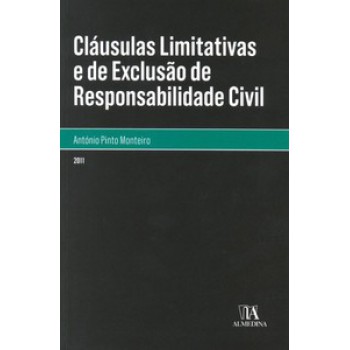 Cláusulas Limitativas E De Exclusão De Responsabilidade Civil