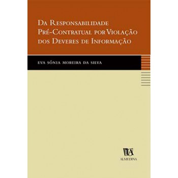 Da Responsabilidade Pré-contratual Por Violação Dos Deveres De Informação