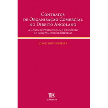 Contratos De Organização Comercial No Direito Angolano