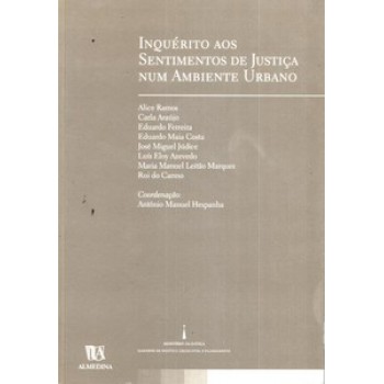 Inquérito Aos Sentimentos De Justiça Num Ambiente Urbano