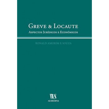 Greve E Locaute: Aspectos Jurídicos E Económicos