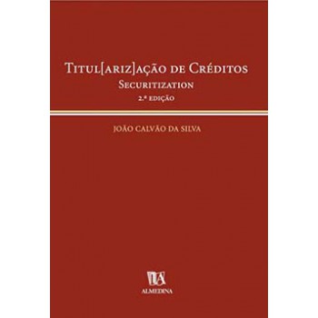 Titul[ariz]ação De Créditos: Securitization