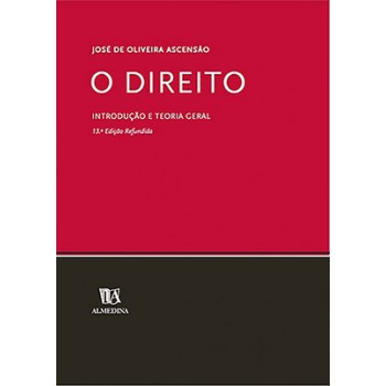 O Direito: Introdução E Teoria Geral