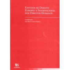 Estudos De Direito Europeu E Internacional Dos Direitos Humanos