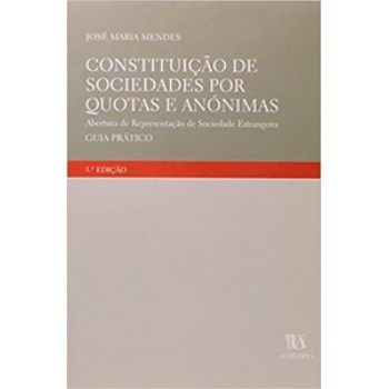 Constituição De Sociedades Por Quotas E Anónimas: Abertura De Representação De Sociedade Estrangeira