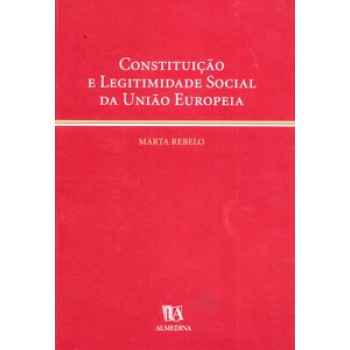 Constituição E Legitimidade Social Da União Europeia