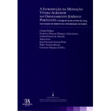 A Introdução Da Mediação Vítima-agressor No Ordenamento Jurídico Português