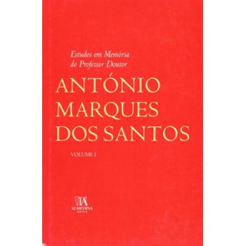 Estudos Em Memória Do Professor Doutor António Marques Dos Santos