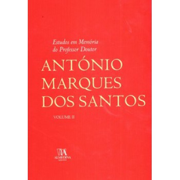 Estudos Em Memória Do Professor Doutor António Marques Dos Santos