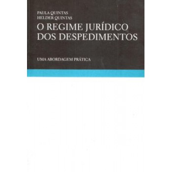 O Regime Jurídico Dos Despedimentos